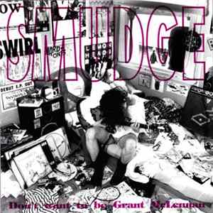 Smudge - Don't Want To Be Grant McLennan Album