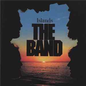 The Band - Islands Album