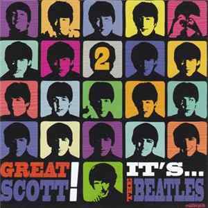 The Beatles - Great Scott! It's...The Beatles Vol.2 Album