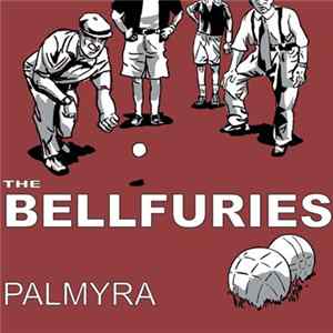 The Bellfuries - Palmyra Album