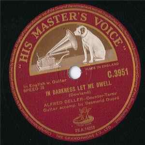 Alfred Deller - In Darkness Let Me Dwell / Fine Knacks For Ladies Album