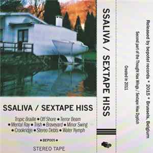 Ssaliva - Sextape Hiss Album