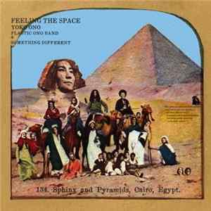 Yoko Ono with Plastic Ono Band & Something Different - Feeling The Space Album