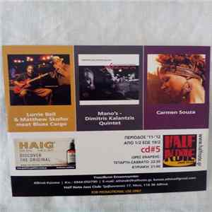 Lurrie Bell & Matthew Skoller Meet Blues Cargo / Dimitris Kalantzis Quintet / Carmen Souza - Untitled Album
