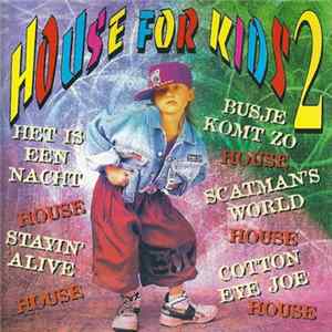 House For Kids - House For Kids 2 Album