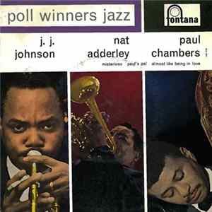 J.J. Johnson / Nat Adderley / Paul Chambers - Misterioso - "Poll Winners Jazz" Album