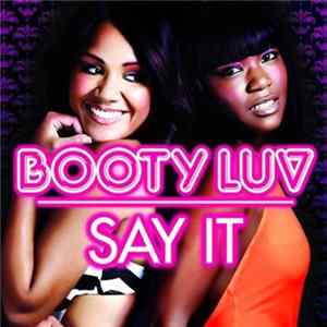 Booty Luv - Say It Album