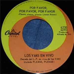 Los Yaki - Por Favor, Por Favor, Por Favor / Cosa Loca Album