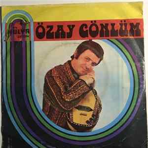 Özay Gönlüm - Yandim Mapusane / Dam Ardını Doleştim Album