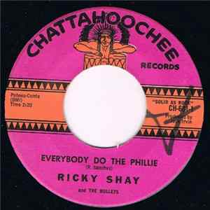 Ricky Shay & The Bullets - Everybody Do The Phillie / Phillie Walk Album