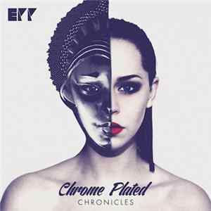 Epp - Chrome Plated Chronicles Album