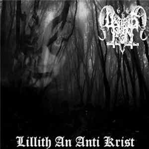 Uxorius Tyrant - Lilith An Anti Krist Album