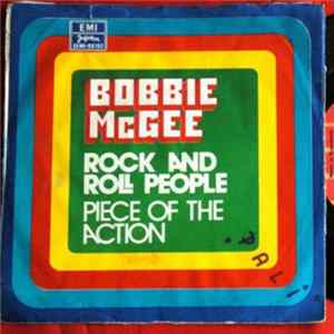 Bobbie McGee - Rock And Roll People / Piece Of The Action Album
