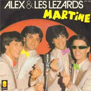 Alex & Les Lezards - Martine Album