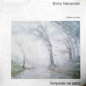 Enrico Marcandalli - Temporale Nel Parco Album