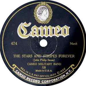 Cameo Military Band - The Stars And Stripes Forever / Nobles Of The Mystic Shrine Album