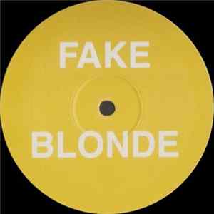 Fake Blonde - Rapture Album