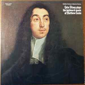 Matthew Locke - Colin Tilney - Colin Tilney Plays The Keyboard Music Of Matthew Locke Album