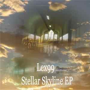 Lex99 - Stellar Skyline EP Album