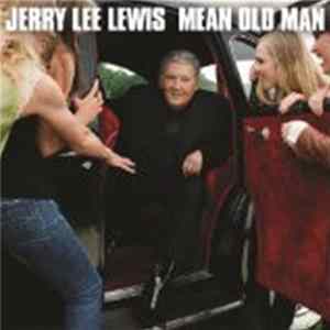 Jerry Lee Lewis - Mean Old Man Album
