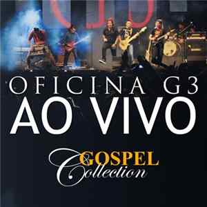 Oficina G3 - Gospel Collection Ao Vivo Album