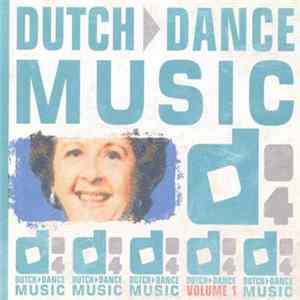 Various - Dutch Dance Music 04 Volume 1 Album