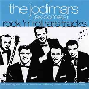 The Jodimars - Rock 'n' Roll Rare Tracks Album