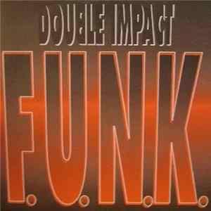 Double Impact - F.U.N.K. Album