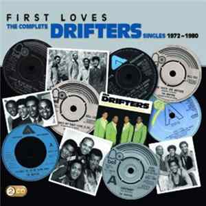 The Drifters - First Loves (The Complete Singles 1972-1980) Album