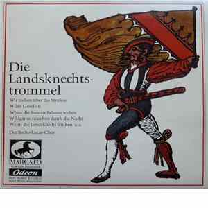 Botho Lucas-Chor - Die Landsknechtstrommel Album