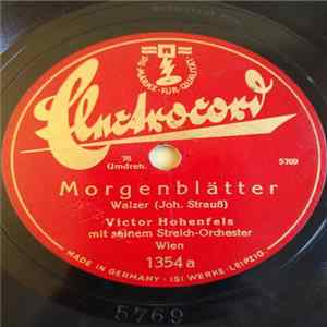 Victor Hohenfels Mit Seinem Streichorchester - Morgenblätter / Immer Oder Nimmer Album