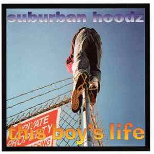 Suburban Hoodz - This Boy's Life Album