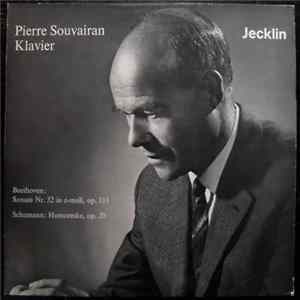 Pierre Souvairan - Klavier, Beethoven/Schumann Album