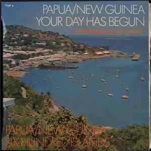 The Choir Of The Moral Re-armament Musical "Anything To Declare?" - Papua/New Guinea Your Day Has Begun Album