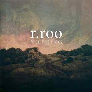 r.roo - Nothing Album