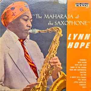 Lynn Hope - The Maharaja Of The Saxophone Album