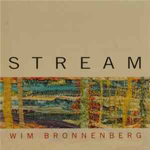 Wim Bronnenberg - Stream Album