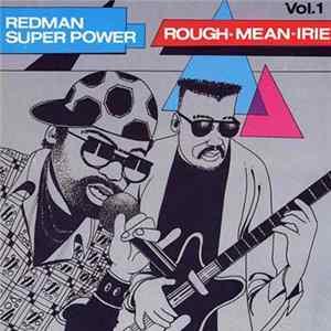 Various - Redman Super Power Vol. 1 Rough - Mean - Irie Album