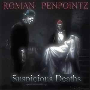 Roman Penpointz - Suspicious Deaths Album