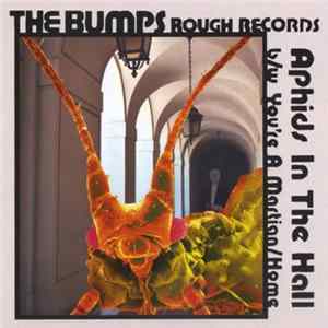 The Bumps - Aphids In The Hall Album