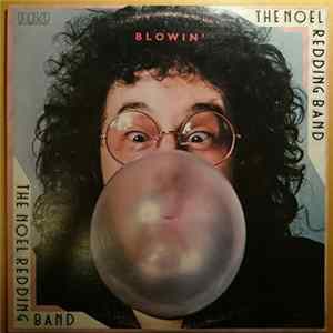 The Noel Redding Band - Blowin' Album