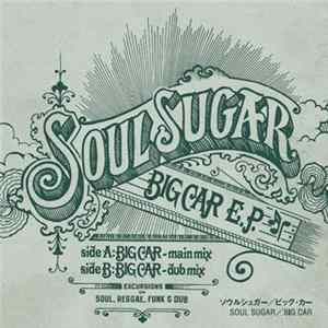 Soul Sugar - Big Car Album