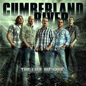 Cumberland River - The Life We Live Album