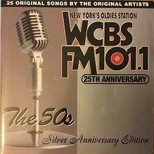 Various - WCBS FM 101.1 25th Anniversary The 50s (Silver Anniversary Edition) Album