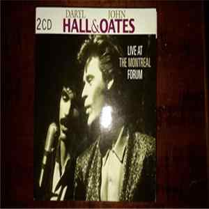 Daryl Hall & John Oates - Live At The Montreal Forum Album