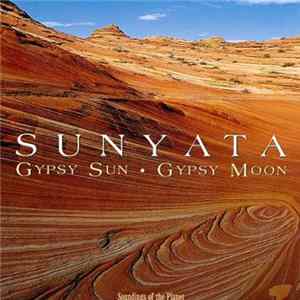 Sunyata - Gypsy Sun, Gypsy Moon Album