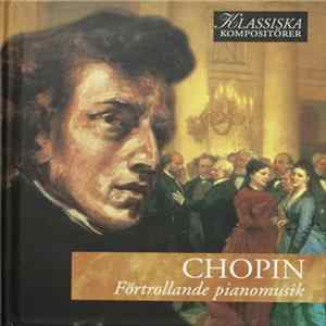 Chopin - Förtrollande Pianomusik Album