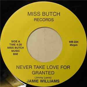 Jamie Williams - Never Take Love For Granted / You Can Use Me Album