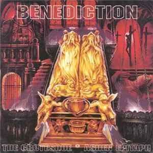 Benediction - The Grotesque / Ashen Epitaph Album