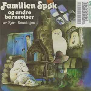 Bjørn Rønningen - Familien Spøk Og Andre Barneviser Album